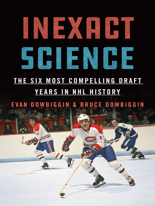 Title details for Inexact Science by Evan Dowbiggin - Available